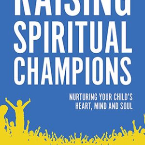 Raising Spiritual Champions