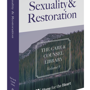 The Care & Counsel Library – Vol. 9 Sexuality & Restoration